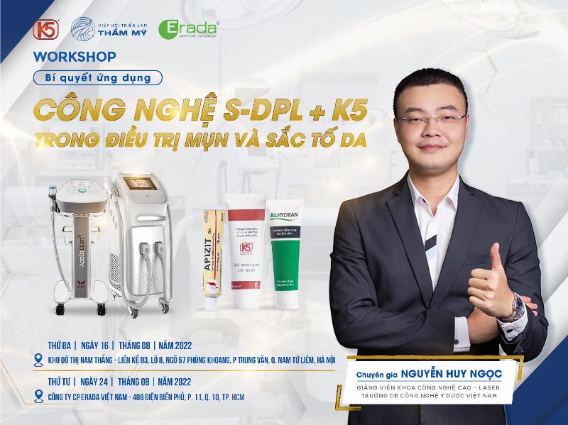 CHÚC MỪNG SỰ KIỆN &quot;BÍ QUYẾT ỨNG DỤNG CÔNG NGHỆ S-DPL + K5 TRONG ĐIỀU TRỊ MỤN VÀ SẮC TỐ DA&quot; ĐÃ DIỄN RA THÀNH CÔNG TỐT ĐẸP