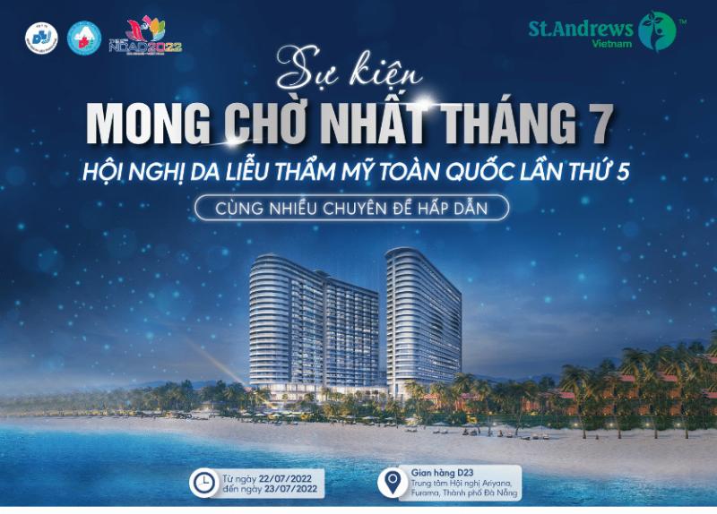 ST.ANDREWS CHÍNH THỨC TRỞ THÀNH NHÀ TÀI TRỢ ĐỒNG CỦA HỘI NGHỊ DA LIỄU THẨM MỸ TOÀN QUỐC LẦN THỨ 5