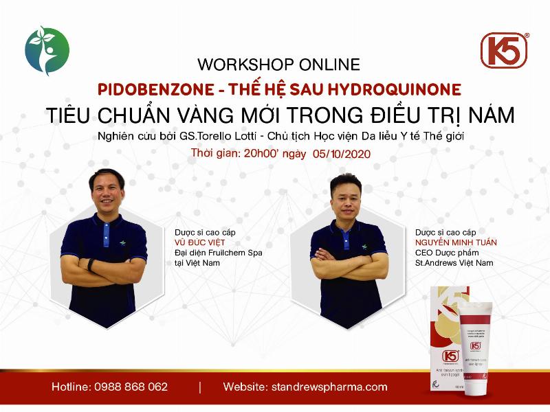 WORKSHOP ONLINE “ PIDOBENZONE-THẾ HỆ SAU HYDROQUINONE-TIÊU CHUẨN VÀNG MỚI TRONG ĐIỀU TRỊ NÁM”